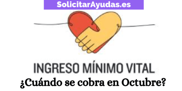 Cuándo se cobra el Ingreso Mínimo Vital en octubre de 2023