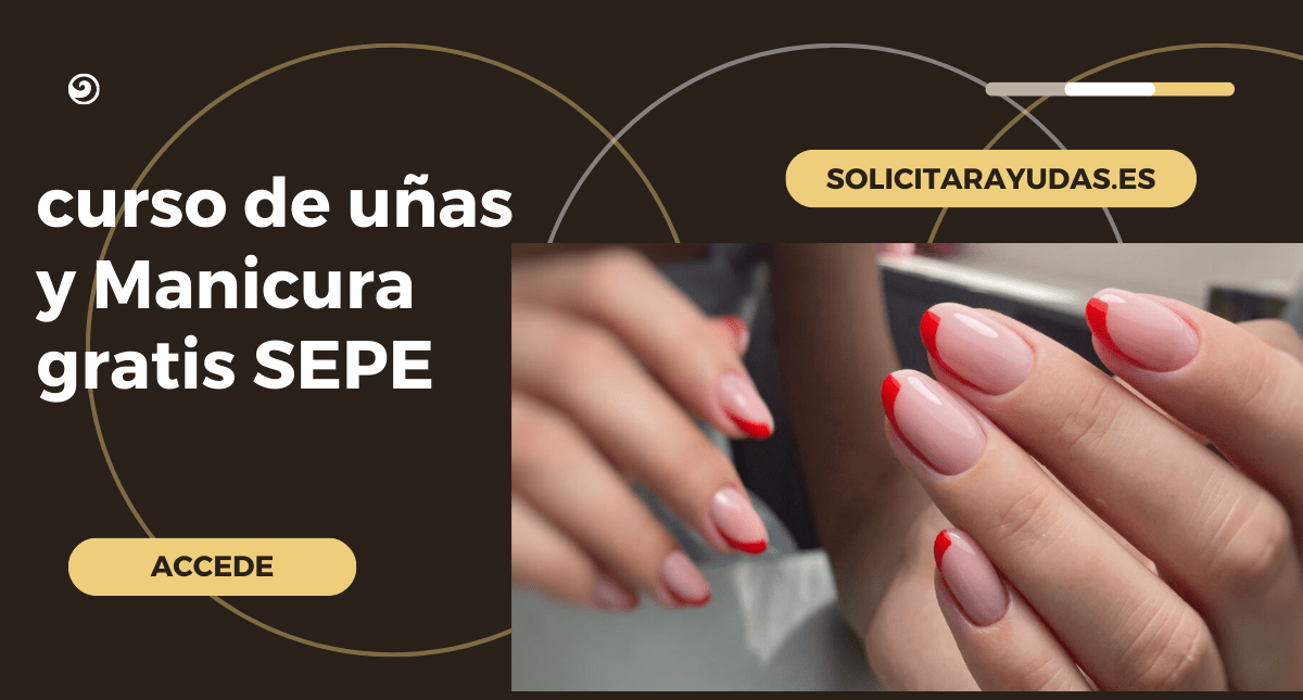 Curso de Manicura SEPE: Esto es lo que debes saber - Cursos del SEPE Gratis